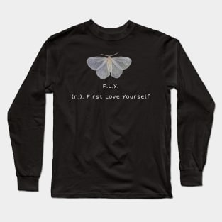 First love yourself Long Sleeve T-Shirt